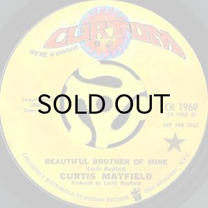 画像1: CURTIS MAYFIELD / BEAUTIFUL BROTHER OF MINE b/w GIVE IT UP (45's) (1)