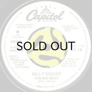 画像1: BILLY SQUIER / THE BIG BEAT (45's) (WHITE PROMO) (1)