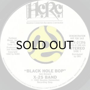 画像1: X-25 BAND / BLACK HOLE BOP b/w JAM IT (45's) (WHITE PROMO) (1)