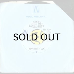 画像3: BROTHERLY LOVE / MAMA'S LITTLE BABY (45's) (3)
