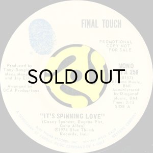 画像1: FINAL TOUCH / IT'S SPINNING LOVE (45's) (PROMO) (1)