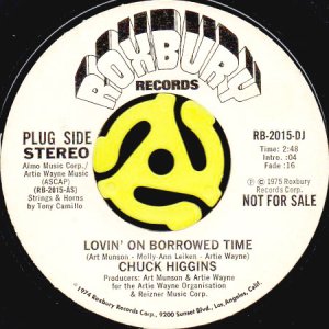 画像1: CHUCK HIGGINS / LOVIN' ON BORROWED TIME (45's) (WHITE PROMO) (1)