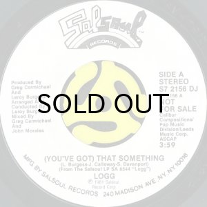 画像2: LOGG / (YOU'VE GOT) THAT SOMETHING (45's) (WHITE PROMO) (2)