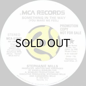 画像1: STEPHANIE MILLS / SOMETHING IN THE WAY (YOU MAKE ME FEEL) (45's) (WHITE PROMO) (1)