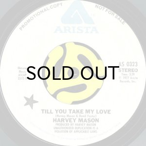画像2: HARVEY MASON / TILL YOU TAKE MY LOVE (45's) (WHITE PROMO) (2)