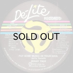 画像1: BENNY TROY / PUT SOME MUSIC IN YOUR SOUL (45's) (1)