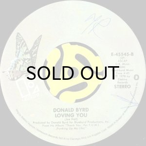 画像2: DONALD BYRD / THANK YOU FOR FUNKING UP MY LIFE b/w LOVING YOU (45's) (2)
