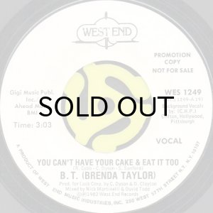 画像2: B.T. (BRENDA TAYLOR) / YOU CAN'T HAVE YOUR CAKE & EAT IT TOO (45's) (WHITE PROMO) (2)