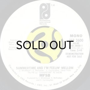 画像1: MFSB / SUMMERTIME AND I'M FEELIN' MELLOW (45's) (WHITE PROMO) (1)