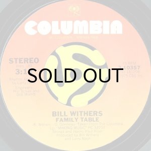画像2: BILL WITHERS / HELLO LIKE BEFORE b/w FAMILY TABLE (45's) (2)