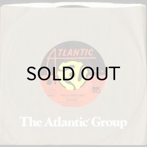 画像3: CHANGE / THIS IS YOUR TIME b/w YOU'LL NEVER REALIZE (45's) (3)