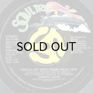 画像2: CARRIE LUCAS / I GOTTA GET AWAY FROM YOUR LOVE (45's) (PROMO) (2)
