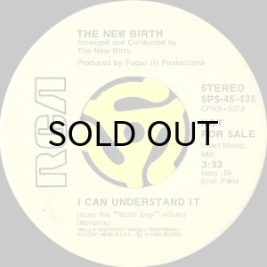 画像2: THE NEW BIRTH / I CAN UNDERSTAND IT (45's) (PROMO) (2)