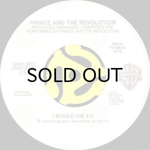 画像1: PRINCE AND THE REVOLUTION / I WOULD DIE 4 U b/w TAKE ME WITH U (45's) (1)
