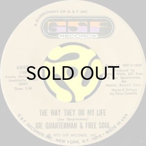 画像1: JOE QUARTERMAN AND FREE SOUL / THE WAY THEY DO MY LIFE b/w FIND YOURSELF (45's) (1)