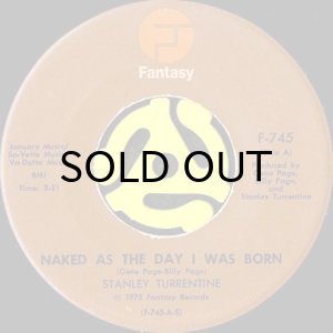 画像1: STANLEY TURRENTINE / NAKED AS THE DAY I WAS BORN b/w SPACED (45's) (1)