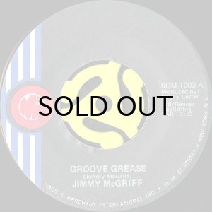 画像1: JIMMY McGRIFF / GROOVE GREASE b/w MR. LUCKY (45's) (1)