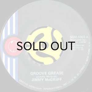 画像1: JIMMY McGRIFF / GROOVE GREASE b/w MR. LUCKY (45's) (1)