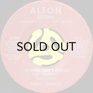 画像2: PEGGY DODSON / PLEASE DON'T BREAK THE GROOVE (45's) (2)