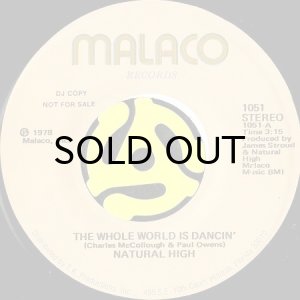 画像2: NATURAL HIGH / THE WHOLE WORLD IS DANCIN' (45's) (PROMO) (2)