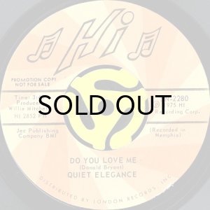 画像2: QUIET ELEGANCE / HAVE YOU BEEN MAKING OUT O.K. b/w DO YOU LOVE ME (45's) (PROMO) (2)