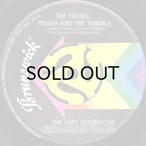 画像1: THE LOST GENERATION / THE YOUNG, TOUGH AND THE TERRIBLE b/w ALL IN THE COURSE OF A DAY (45's) (1)