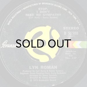 画像1: LYN ROMAN / STOP, I DON'T NEED NO SYMPATHY b/w WHERE DO YOU GOT (45's) (1)