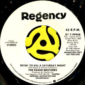 画像1: THE KEANE BROTHERS / TRYIN' TO KILL A SATURDAY NIGHT (45's) (1)