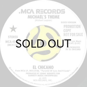 画像2: EL CHICANO / MICHAEL'S THEME (45's) (WHITE PROMO) (2)