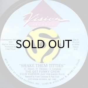 画像2: THE GET FUNKY CREW / SHAKE THEM BOOBIES (45's) (2)
