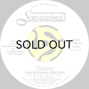 画像2: TRINERE / THEY'RE PLAYING OUR SONG (45's) (WHITE PROMO) (2)