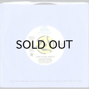 画像3: CHUCK CISSEL / LADY IN MY WORLD (45's) (WHITE PROMO) (3)