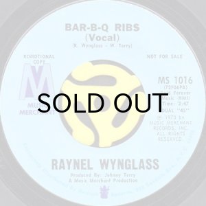 画像1: RAYNEL WYNGLASS / BAR-B-Q RIBS (45's) (PROMO) (1)