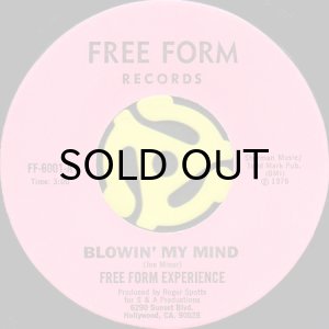 画像1: FREE FORM EXPERIENCE / BLOWIN' MY MIND b/w REACH HIGHER (45's) (1)