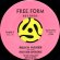 画像2: FREE FORM EXPERIENCE / BLOWIN' MY MIND b/w REACH HIGHER (45's) (2)