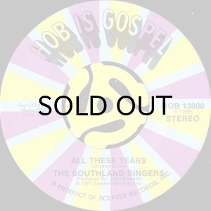 画像2: THE SOUTHLAND SINGERS / SERVE THE LORD b/w ALL THESE YEARS (45's) (2)