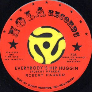 画像1: ROBERT PARKER / EVERYBODY'S HIP HUGGIN b/w FOXY MAMA (45's) (1)