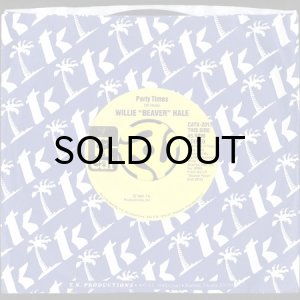 画像3: WILLIE "BEAVER" HALE / PARTY TIMES b/w GROOVE-ON (45's) (3)