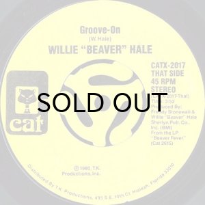 画像2: WILLIE "BEAVER" HALE / PARTY TIMES b/w GROOVE-ON (45's) (2)
