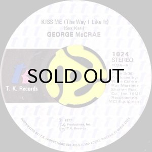 画像1: GEORGE McCRAE / KISS ME (THE WAY I LIKE IT) (45's) (1)