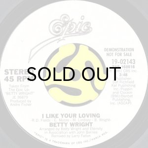 画像2: BETTY WRIGHT / I LIKE YOUR LOVING (45's) (WHITE PROMO) (2)