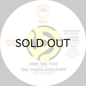 画像2: THE YOUNG SENATORS / RIDE THE TIDE (45's) (WHITE PROMO) (2)
