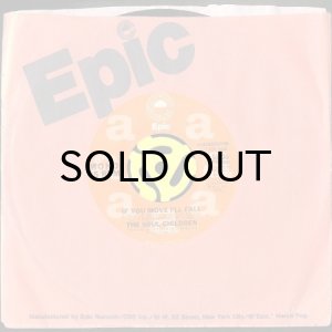 画像3: THE SOUL CHILDREN / IF YOU MOVE I'LL FALL (45's) (WHITE PROMO) (3)