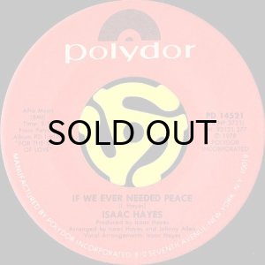 画像2: ISAAC HAYES / ZEKE THE FREAK b/w IF WE EVER NEEDED PEACE (45's) (2)