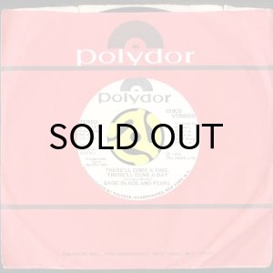 画像3: BASIC BLACK AND PEARL / THERE'LL COME A TIME, THERE'LL COME A DAY (45's) (WHITE PROMO) (3)