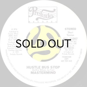 画像2: MASTERMIND / HUSTLE BUS STOP (45's) (WHITE PROMO) (2)