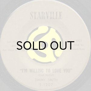 画像2: TIMMY SMITH / EVERYBODY TALKS ABOUT THE DEVIL b/w I'M WILLING TO LOVE YOU (45's) (2)