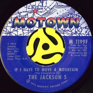 画像1: THE JACKSON 5 / IF I HAVE TO MOVE A MOUNTAIN (45's) (1)