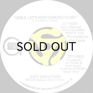 画像2: 21ST CREATION / GIRLS, LET'S KEEP DANCING CLOSE (45's) (WHITE PROMO) (2)