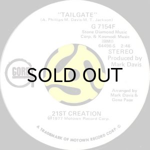 画像2: 21ST CREATION / TAILGATE (45's) (WHITE PROMO) (2)